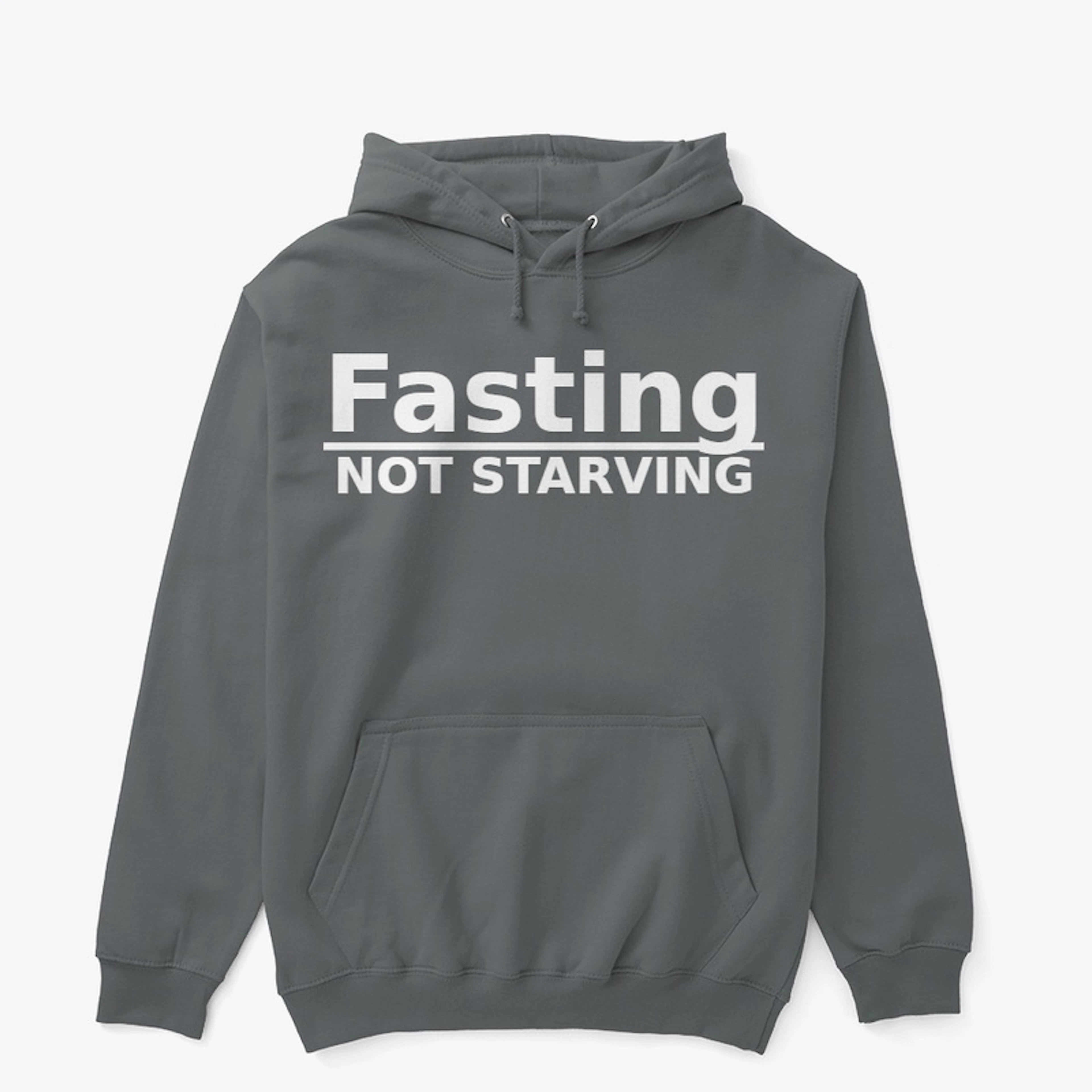Fasting NOT Starving